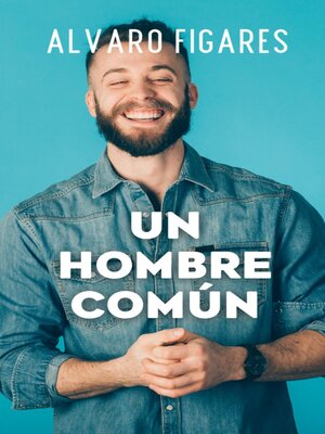 cover image of Un Hombre Común